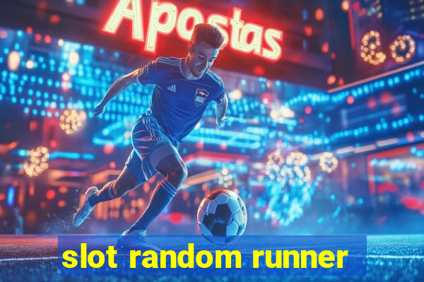 slot random runner