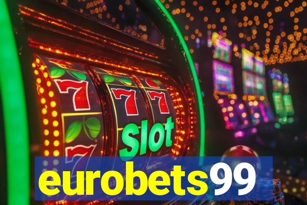 eurobets99