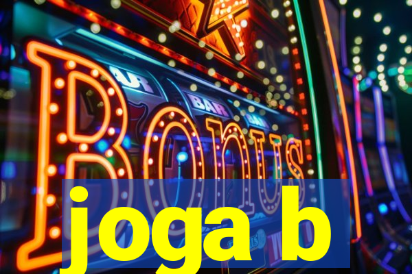 joga b