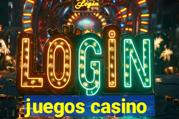 juegos casino