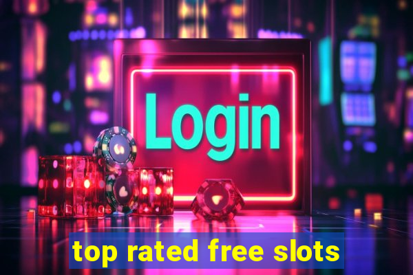 top rated free slots