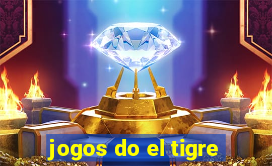 jogos do el tigre