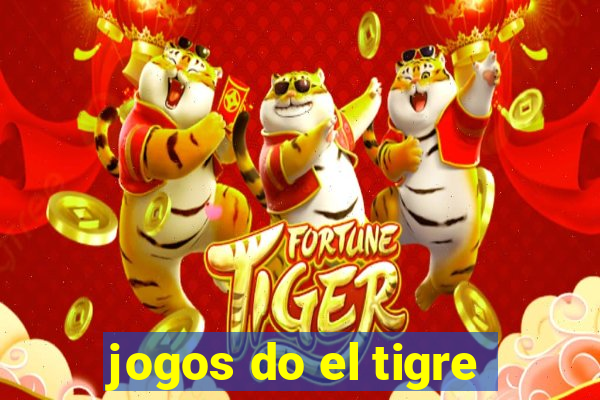 jogos do el tigre