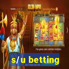 s/u betting