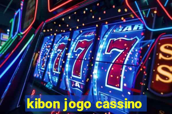 kibon jogo cassino