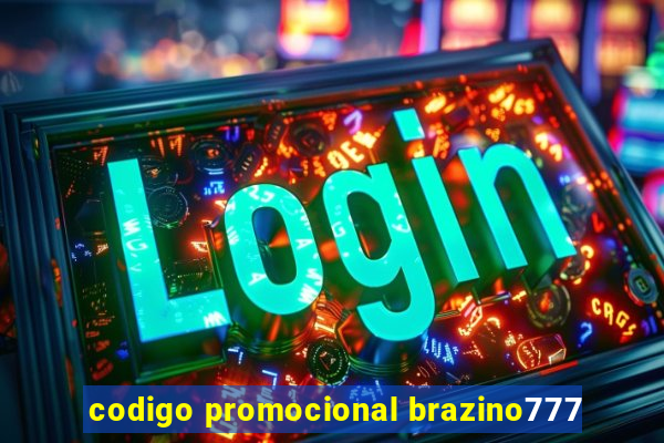 codigo promocional brazino777