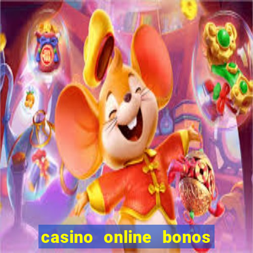 casino online bonos sin deposito