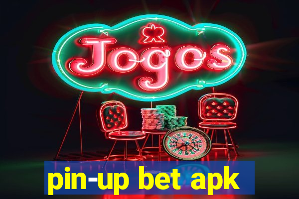 pin-up bet apk