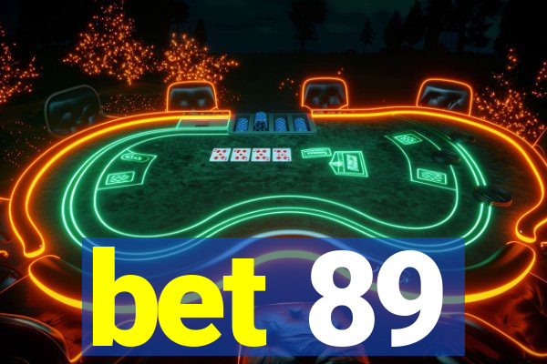 bet 89