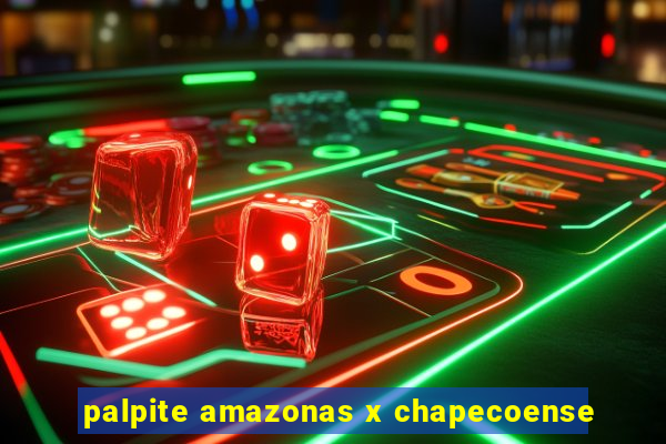 palpite amazonas x chapecoense