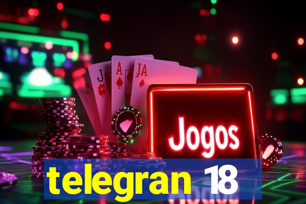 telegran 18