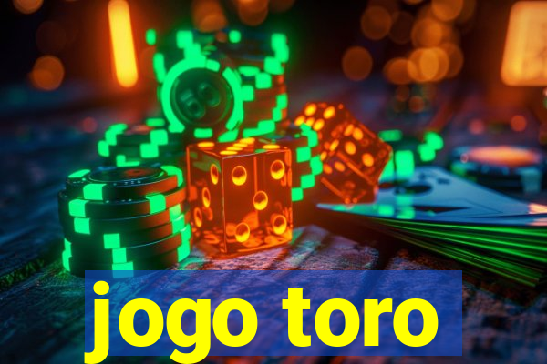 jogo toro