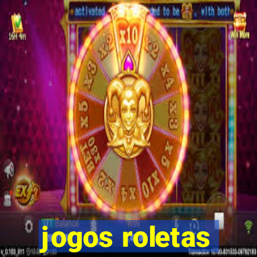 jogos roletas