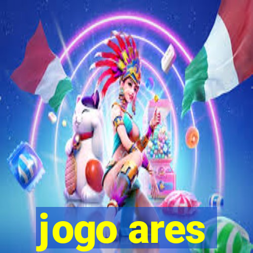 jogo ares