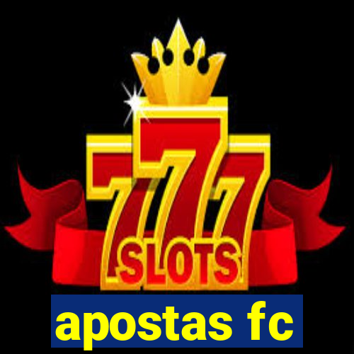 apostas fc