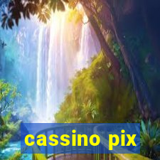 cassino pix