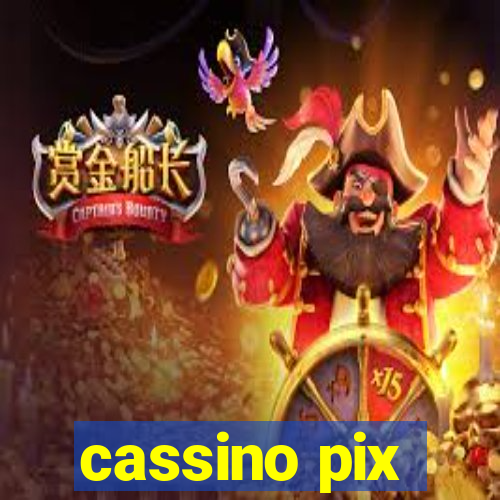 cassino pix