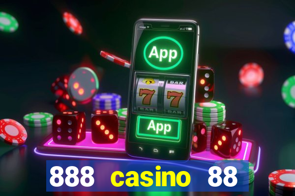 888 casino 88 giocate gratis