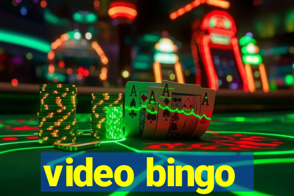 video bingo