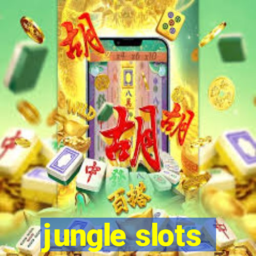 jungle slots