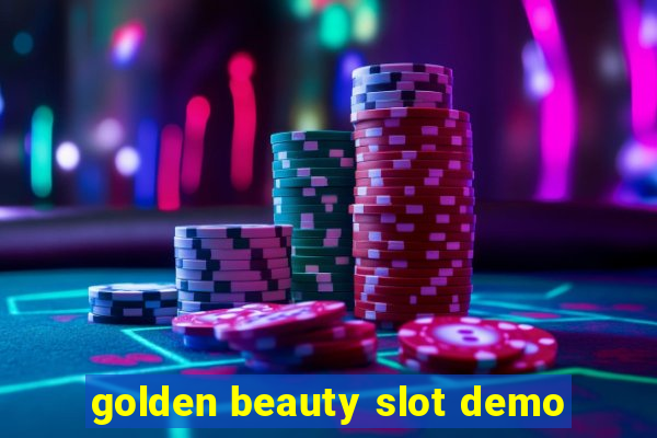 golden beauty slot demo