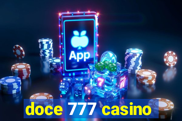 doce 777 casino