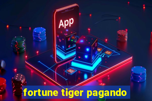 fortune tiger pagando