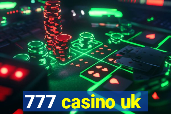 777 casino uk