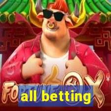 all betting