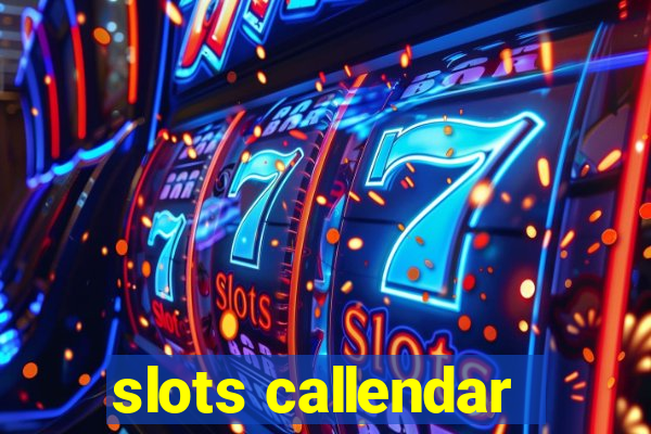 slots callendar