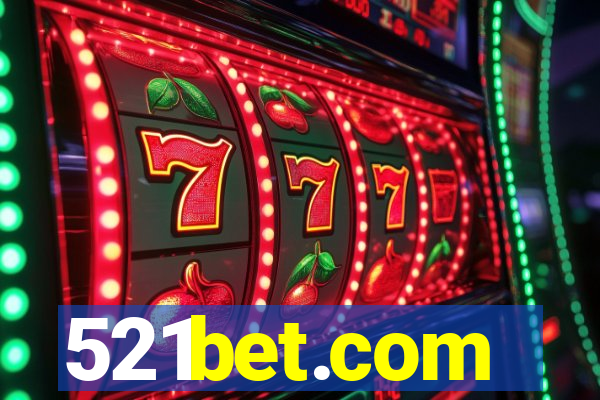 521bet.com