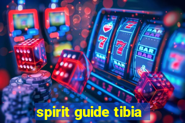 spirit guide tibia