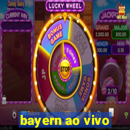 bayern ao vivo