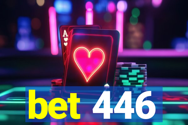 bet 446