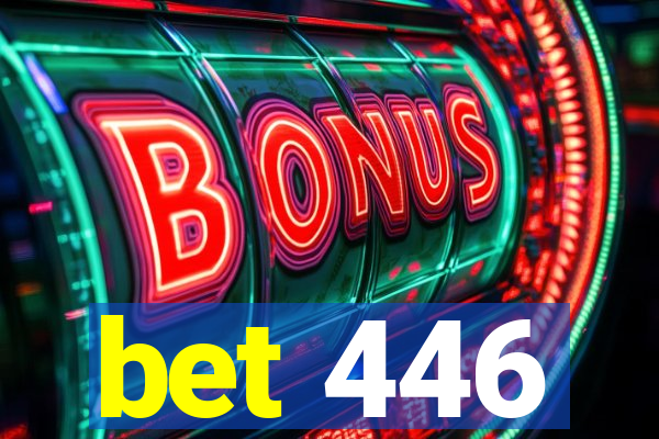 bet 446