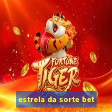 estrela da sorte bet