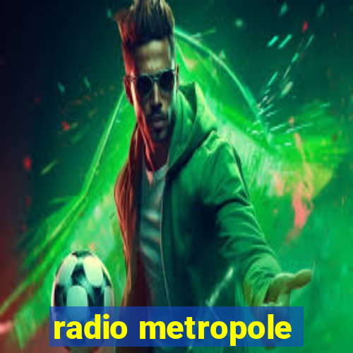 radio metropole