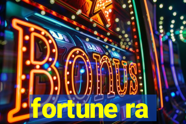 fortune ra