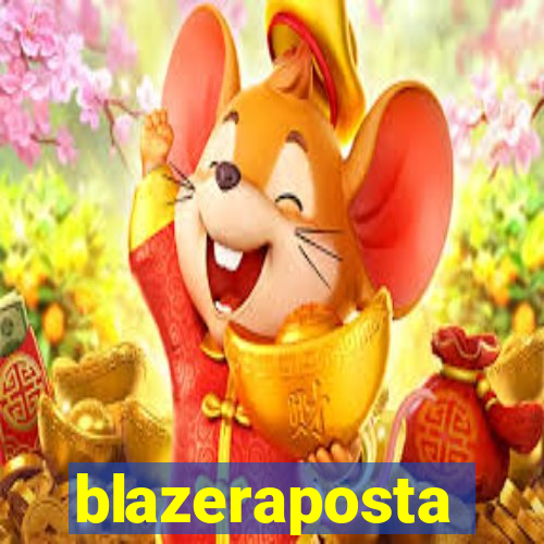 blazeraposta