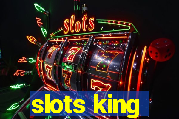 slots king