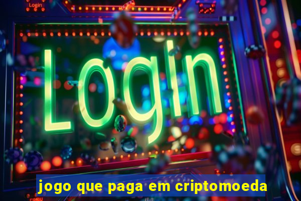 jogo que paga em criptomoeda