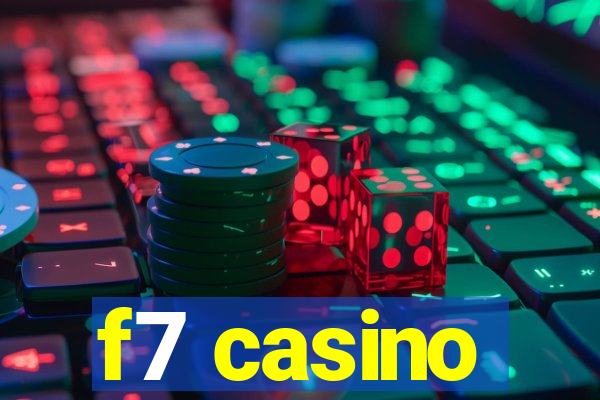 f7 casino