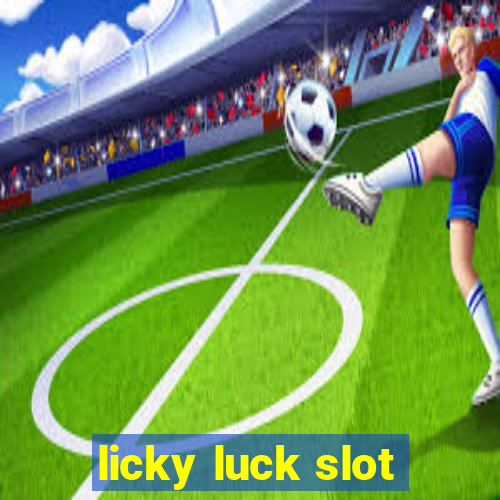 licky luck slot