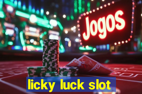 licky luck slot