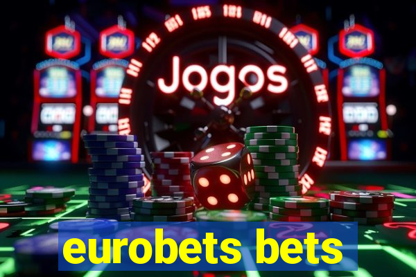 eurobets bets