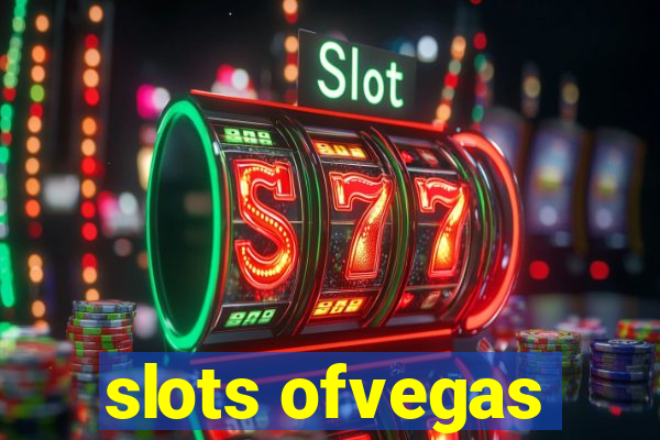 slots ofvegas