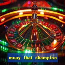 muay thai champion slot demo