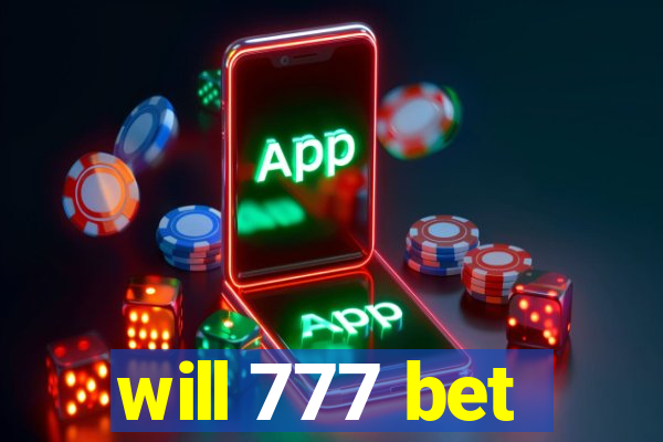 will 777 bet