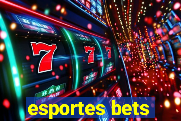 esportes bets