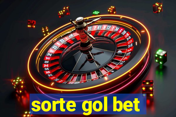 sorte gol bet